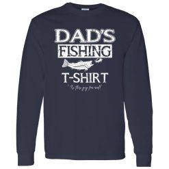 Fishing Dad Shirt, Dad’s Fishing T-Shirt Is This Guy For Reel Shirt