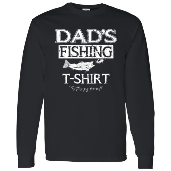 Fishing Dad Shirt, Dad’s Fishing T-Shirt Is This Guy For Reel Shirt