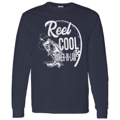 Father’s Day Gift Funny Fishing Reel Cool Father In Law Shirt