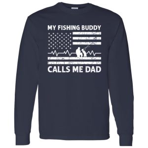 Cool Fishing Shirt, My Fishing Buddy Calls Me Dad Us American Flag Father Son Shirt