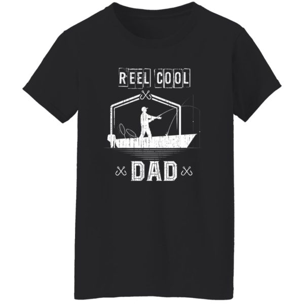 Fathers Day Fisherman Funny Daddy Reel Cool Dad Fishing Shirt