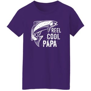 Father’s Day Design Funny Fishing Reel Cool Papa Dad Joke Shirt