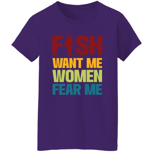 Fish Want Me Women Fear Me Shirt