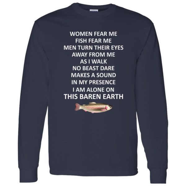 Cool Fishing Shirt, Woman Fear Me Fish Fear Me Men Turn Their Eyes Away From Shirt