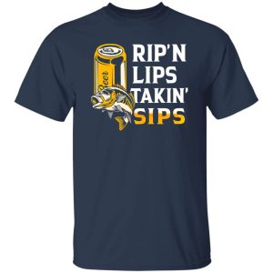 Fishing Beer Drinking Shirt, Rip’n Lips Takin’ Sips Shirt