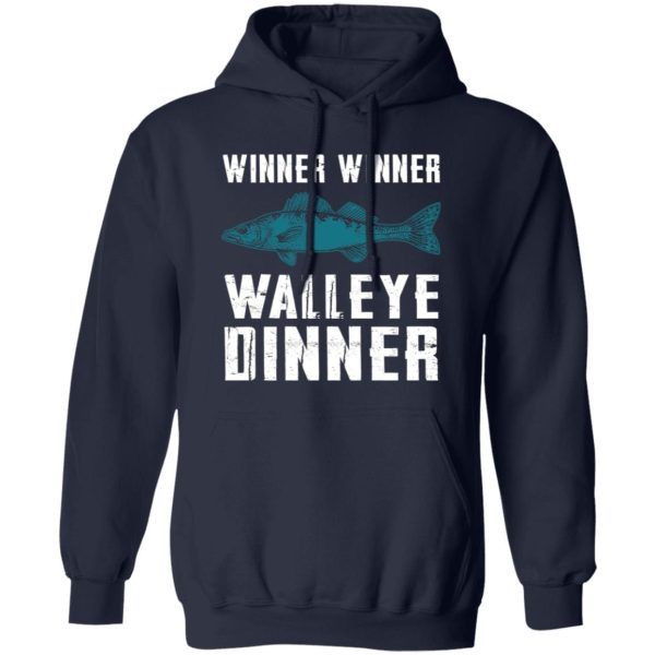 Fishing Lover Shirt, Winner Winner Walleye Dinner Shirt