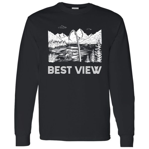 Fishing Lover Shirt, Best View Shirt