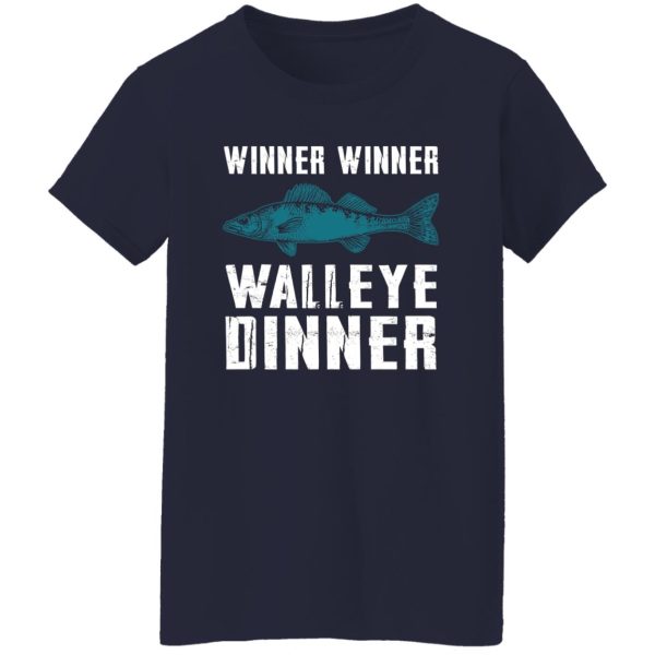 Fishing Lover Shirt, Winner Winner Walleye Dinner Shirt