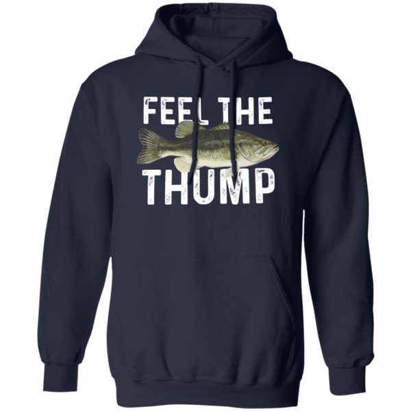 Crappie Fishing Shirt, Feel The Thump Shirt