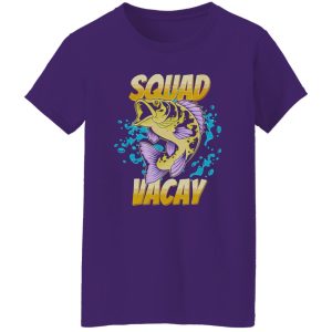 Funny Fishing Shirt, Squad Vacay Summer Vacation Family Fishing Trip Shirt