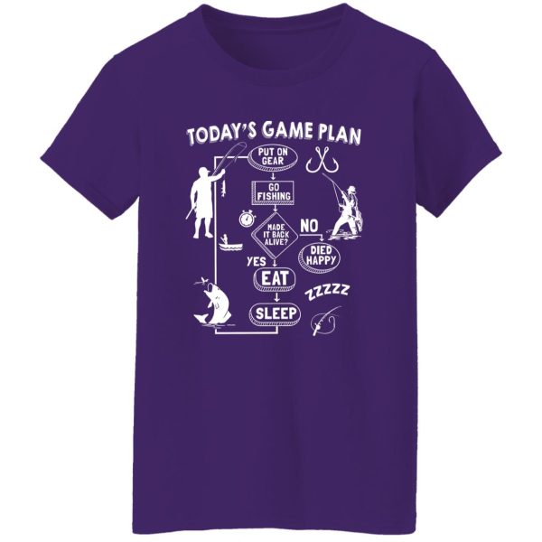 Funny Fishing Lover Shirt, Today’s Game Plan Shirt