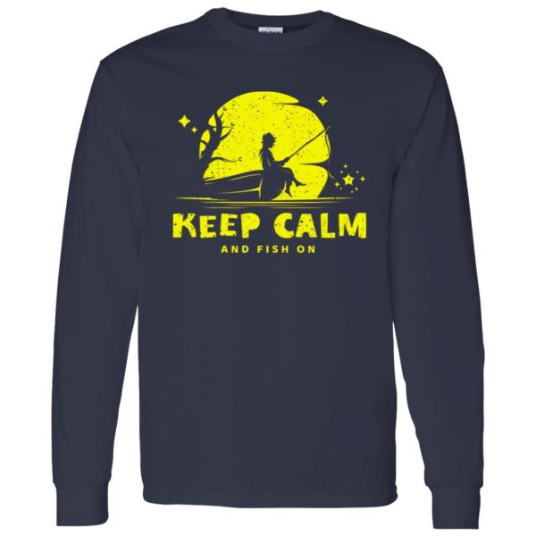 Funny Fisherman Dream Fishing Keep Calm And Fish Shirt