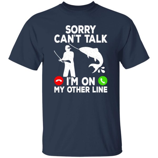 Funny Fishing I’m On My Other Line Fisherman Bass Fishing Shirt