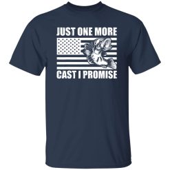 Just One More Cast I Promise Bass Fishing Funny Angler Retro Shirt