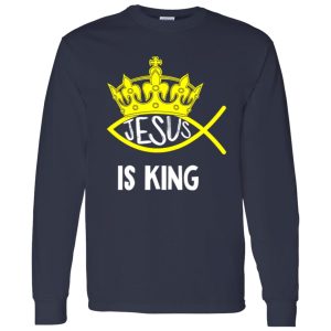 Jesus Is King Ichtys Faith Jesus Shirt