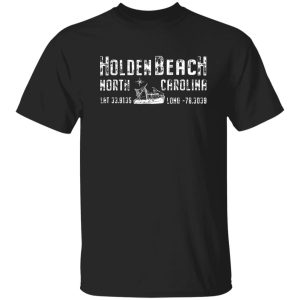 Holden Beach Nc Latitude Longitude Fishing Boat Shirt