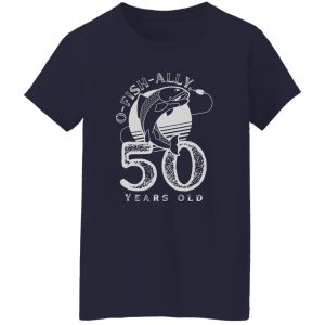 O Fish Ally 50 Years Old Vintage 50th Birthday Men Fisherman Shirt