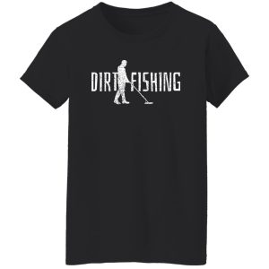 Metal Detecting Detector Detection Fishing Shirt