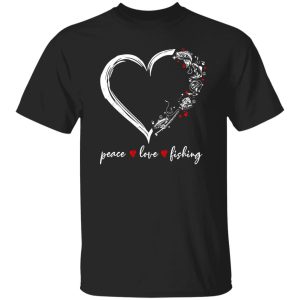 Peace Love Fishing Cute Fisher Gifts Heart Fishing Shirt