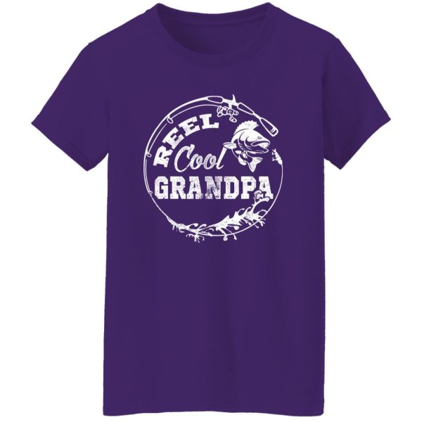 Reel Cool Grandpa Fishing Daddy Father’s Day Gift Shirt