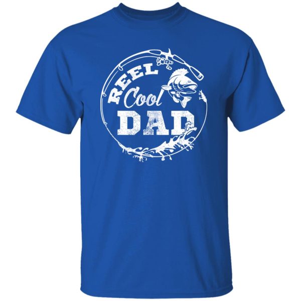 Reel Cool Dad Fishing Daddy Father’s Day Gift Shirt