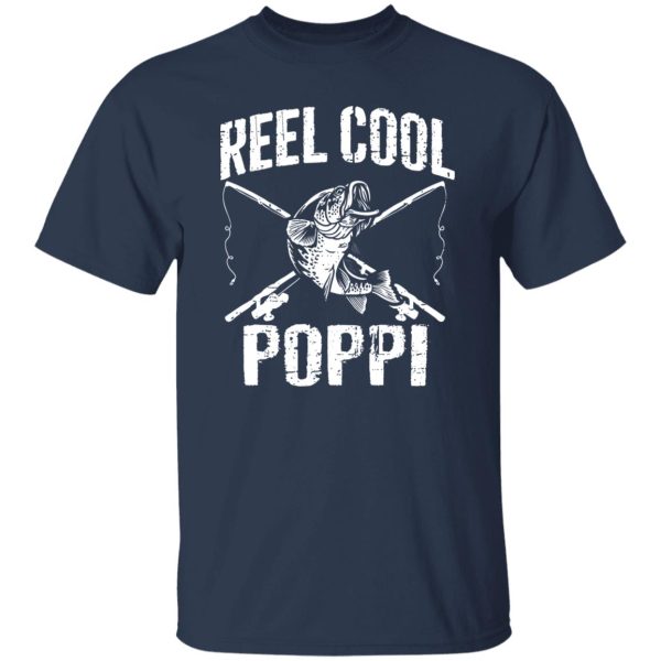 Reel Cool Poppi Fishing Father’s Day Grandpa Dad Shirt