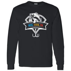 Reel Cool Pa Fishing Daddy Father’s Day Gift Shirt