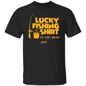 Lucky Fishing Do Not Wash Vintage Fishing Lover Shirt