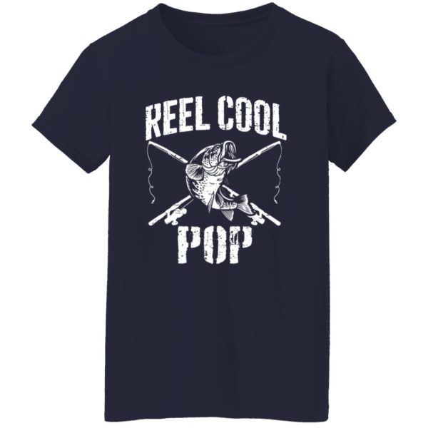 Reel Cool Pop Fishing Funny Father’s Day Grandpa Papa Dad Shirt