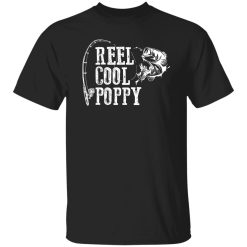 Poppy Fishing Reel Cool Poppy Shirt