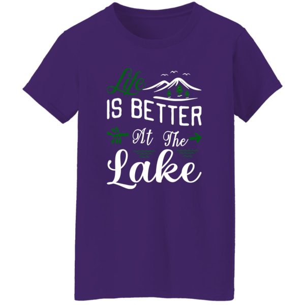 Life Is Better At The Lake Pontoon Sail Boating And Fishing Shirt