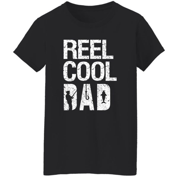 Reel Cool Dad Fishing For Fisherman Shirt