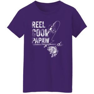 Reel Cool Papaw Fish Fishing Fathers Day Shirt