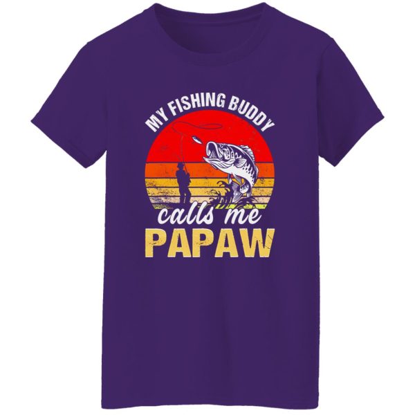 Cool Fishing Shirt, Vintage My Fishing Buddy Calls Me Papaw Family Fathers Day Shirt