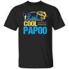 Cool Fishing Shirt, Vintage Reel Cool Papoo Fishing Daddy Grandpa Fathers Shirt