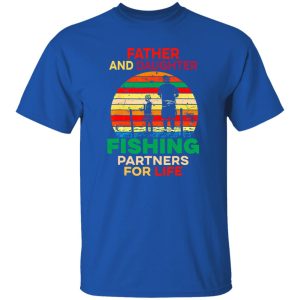 Fisherman Dad And Daughter Fishing Partners Funny Fathe Shirt