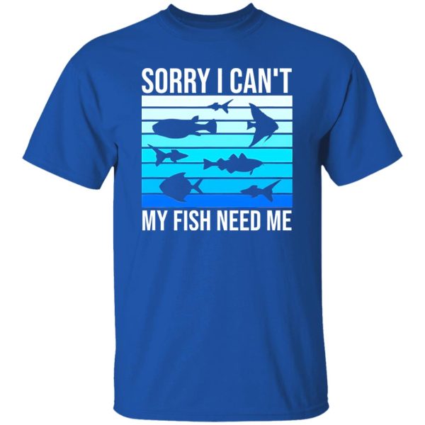 Fish Tank Funny Fishkeeper Quote Fish Keeper Aquarium Lover Shirt