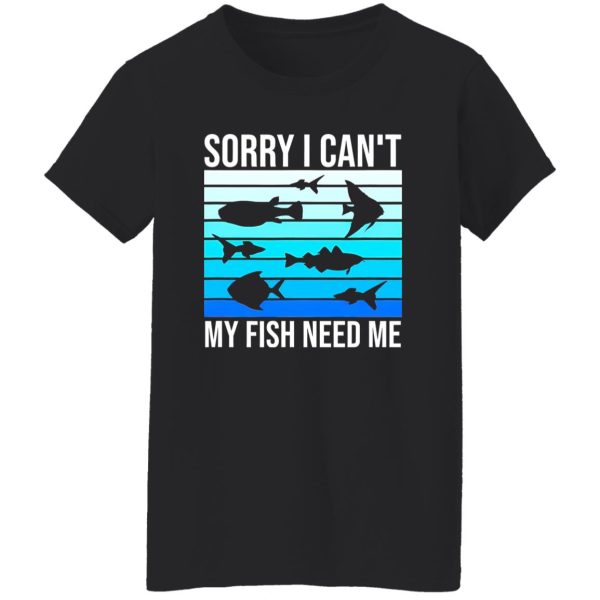 Fish Tank Funny Fishkeeper Quote Fish Keeper Aquarium Lover Shirt