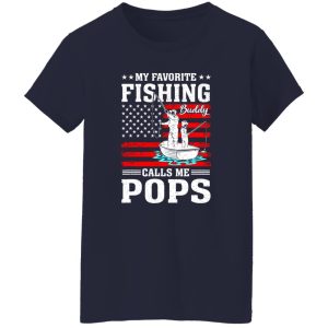 Favorite Fishing Buddy Calls Me Pops Fisherman July 4th Shirt