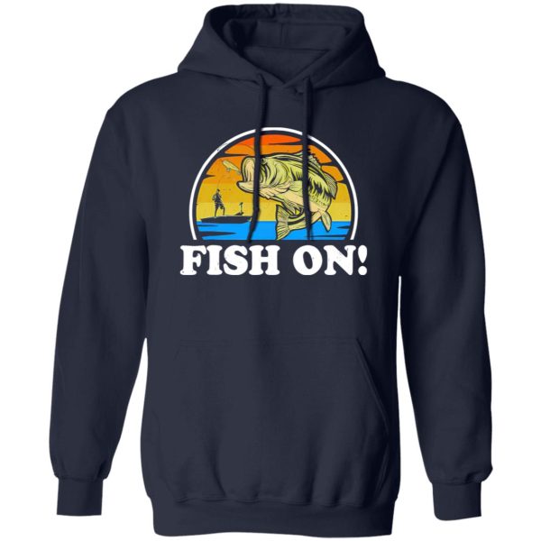 Fish On Funny Bass Fishing Vintage Fisherman Gift Shirt