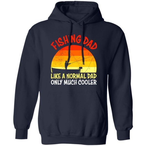 Fishing Dad Like A Normal Dad Just Cooler Angel Men Shirt