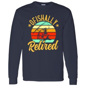 Fishing Retro Retirement Ofishally Retired Shirt