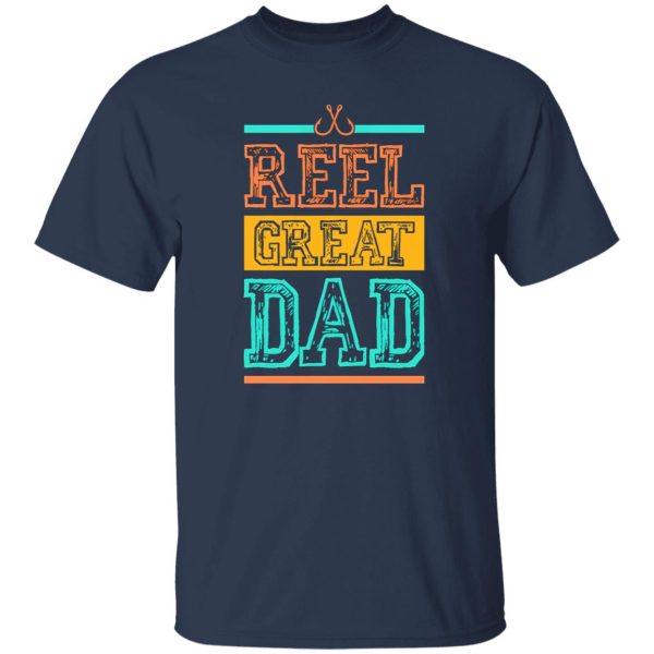 Fishing Dad Shirt, Reel Great Dad Shirt