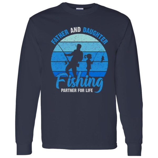 Father & Daughter Fishing Partner For Life New Father Shirt