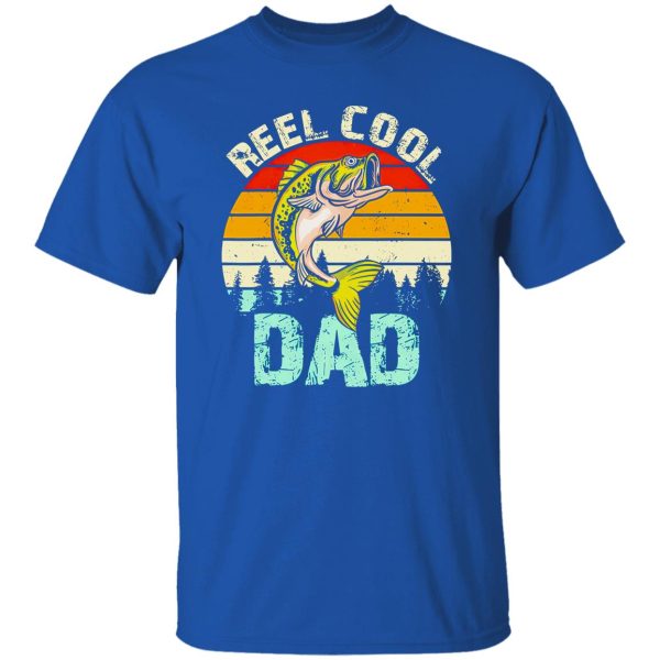 Father’s Day Dad Daddy Fathers Reel Cool Dad Fishing Shirt