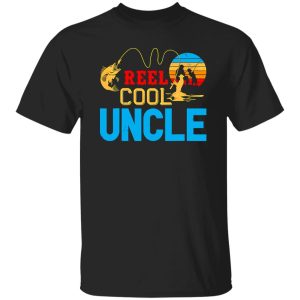 Fishing Reel Cool Uncle Father’s Day Fisherman Uncle Shirt