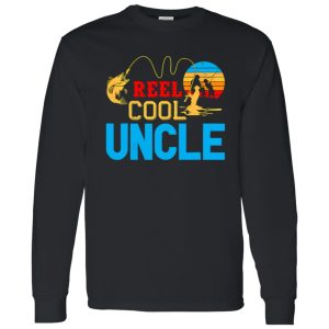 Fishing Reel Cool Uncle Father’s Day Fisherman Uncle Shirt