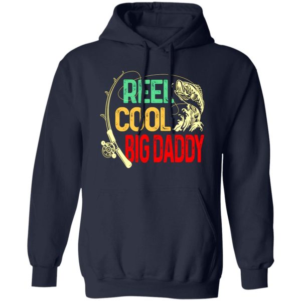 Fishing Dad Shirt, Reel Cool Big Daddy Shirt