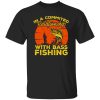 Fishing Fish In A Committes Relation ´ship With Bass Fishing Shirt