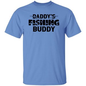 Daddy’s Fishing Buddy Shirt